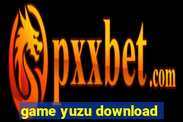 game yuzu download